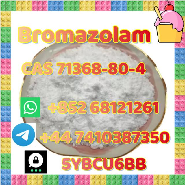 +852 68121261 Hot sale Bromazolam C A S 71368-80-4