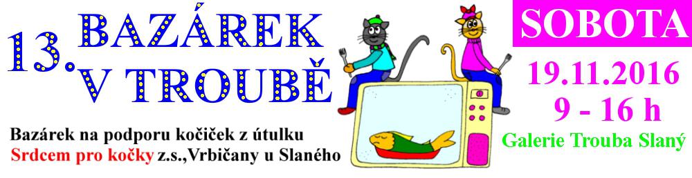 13. bazrek v Troub - 19. listopadu 2016